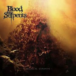 Blood Of Serpents : Black Dawn